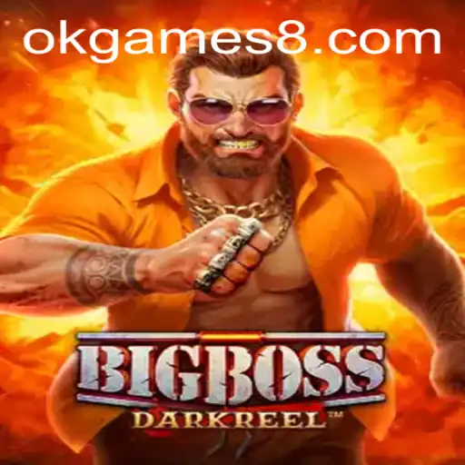 BigBoss: The Ultimate Gaming Experience with OKGames