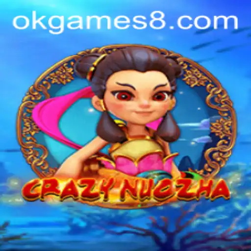 Exploring the Thrills of CrazyNuoZha: A Unique Gaming Experience