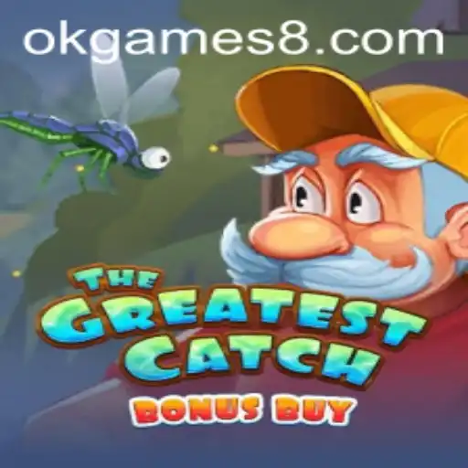 Discover TheGreatestCatchBonusBuy: A New Experience in OKGames