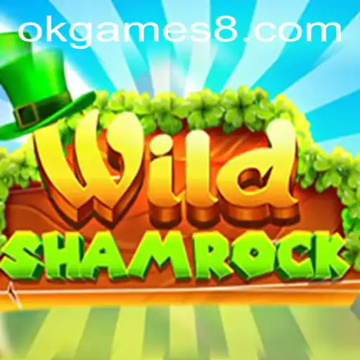 Exploring WildShamrock: The Latest Sensation from OKGames
